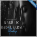 Kabhi Jo Badal Monsoon Mashup 2024 Mp3